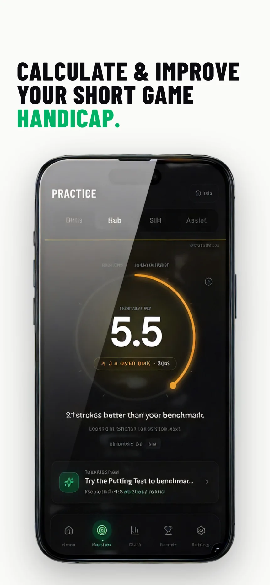 Calculate and improve your short game handicap in the practice hub