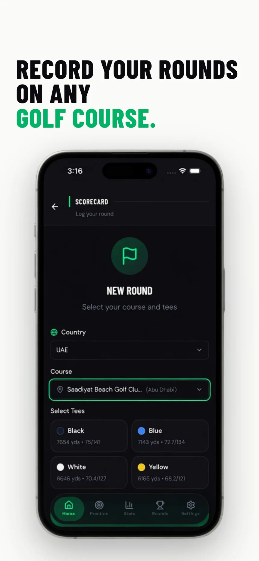 Record your rounds on any golf course
