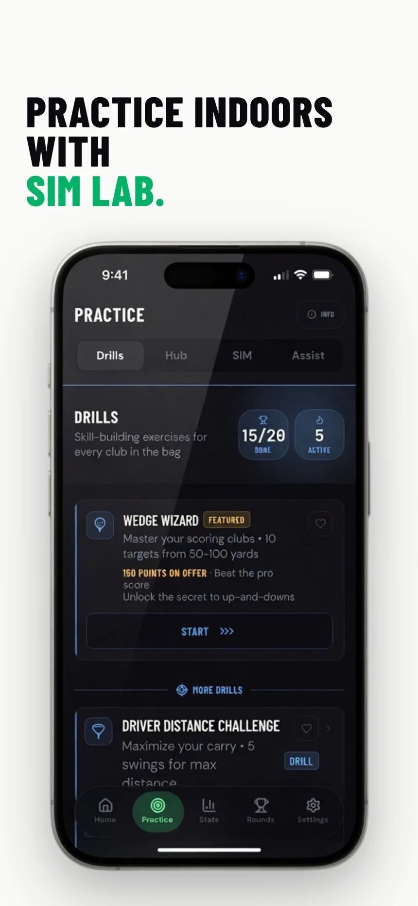Practice indoors with Sim Lab drills